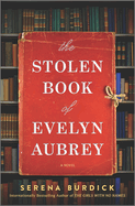 The Stolen Book of Evelyn Aubrey: A Novel