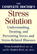 The Complete Doctor's Stress Solution: Understand
