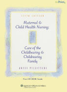Maternal and Child Health Nursing: Care of the Chi