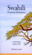 Swahili-English/English-Swahili Practical Dictionary