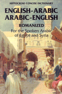 Arabic-English/English-Arabic Concise (Romanized) Dictionary ..