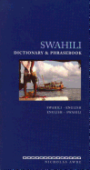 Swahili-English/English-Swahili Dictionary & Phrasebook (Hippocrene Dictionary & Phrasebooks)
