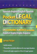 Spanish-English/English-Spanish Pocket Legal Dictionary/Diccionario Juridico de Bolsillo Espanol-Ingles/Ingles-Espanol