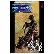 Ultimate X-Men Vol. 3: World Tour (Ultimate X-Men, 3)