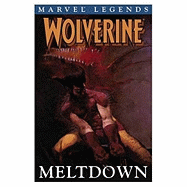 Wolverine: Meltdown (X-Men)