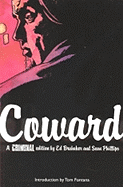 Coward a Criminal (Criminal, Vol. 1)