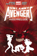 Axis Prelude (Uncanny Avengers #5)