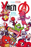 Young Marvel: Little X-Men, Little Avengers, Big