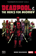 Deadpool & the Mercs For Money Vol. 0: Merc Madne