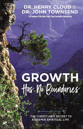 Growth Has No Boundaries: The Christian├óΓé¼Γäós Secret to a Deeper Spiritual Life