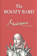 The Boozy Bard: Shakespeare on Drinking