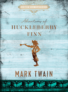 The Adventures of Huckleberry Finn (Chartwell Classics)