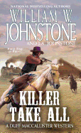 Killer Take All (A Duff MacCallister Western)