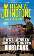 Hired Guns (Luke Jensen Bounty Hunter)