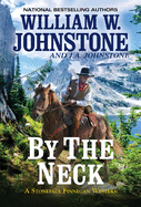 By the Neck (A Stoneface Finnegan Western)