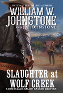 Slaughter at Wolf Creek (Ben Savage, Saloon Ranger)
