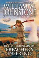 The First Mountain Man: Preacher's Inferno