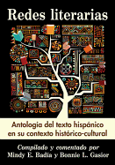 Redes literarias/ Antologia del texto hispanico en su contexto historico-cultural (Spanish Edition)