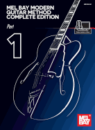 Modern Guitar Method Complete Edition, Part 1