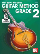 Modern Guitar Method Grade 2 (Mel Bay's Modern Guitar Method)