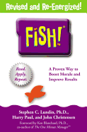 Fish! A Remarkable Way to Boost Morale and Improve