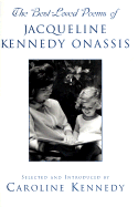 The Best Loved Poems of Jacqueline Kennedy-Onassi