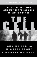 'The Cell: Inside the 9/11 Plot, and Why the FBI and CIA Failed to Stop It'