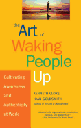 The Art of Waking People Up: Cultivating Awarenes