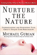 Nurture the Nature: Understanding and Supporting