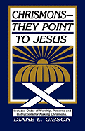 Chrismons -- They Point To Jesus