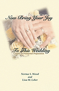 Now Bring Your Joy to This Wedding: Couples in Premartial Preparation