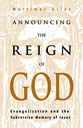 Announcing the Reign of God
