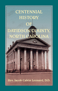 Centennial History of Davidson County, North Carolina