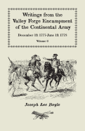 Writings from the Valley Forge Encampment of the Continental Army: December 19, 1777-June 19, 1778, Volume 6, ├óΓé¼┼ômy Constitution got quite shatter├óΓé¼Γäód├óΓé¼┬¥