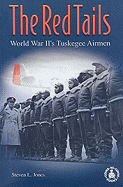 The Red Tails: World War II's Tuskegee Airmen (Cover-to-Cover Books)