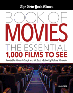 The New York Times Book of Movies: The Essential 1,000 Films to See (UNIVERSE)