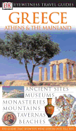 Greece, Athens, & the Mainland (Eyewitness Travel