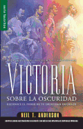 Victoria sobre la oscuridad / Victory over the Darkness (Serie Favoritos) (Spanish Edition)