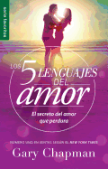 Los 5 lenguajes del amor Revisado - Favorito (Spanish Edition) (Favoritos / Favorites)