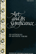 'Art and Its Significance: An Anthology of Aesthetic Theory, Third Edition'