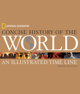 National Geographic Concise History of the World: