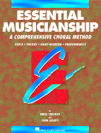 'Essential Musicianship, Book 1: Essential Elements for Choir'