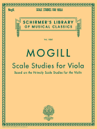 Scale Studies for Viola: Based on the Hrimaly Scale Studies for the Violin