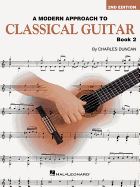 A Modern Approach to Classical Guitar: Book 2 - Book Only