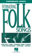 International Folksongs (Paperback Songs Series)
