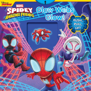 Marvel Spidey and his Amazing Friends: Glow Webs Glow! (Push-Pull-Turn)