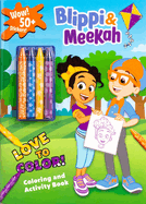 Blippi: Blippi and Meekah Love to Color! (Color & Activity with Crayons)