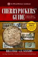 Cherrypickers' Guide To Rare Die Varieties of United States Coins, Volume 2 (Cherrypicker's Guides)