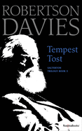 Tempest Tost (Salterton Trilogy)