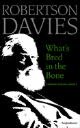 What's Bred in the Bone (Cornish Trilogy)